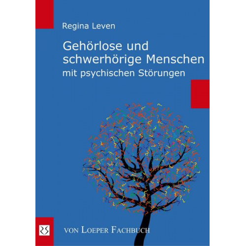 Regina Leven - Gehörlose und schwerhörige Menschen mit psychischen Störungen