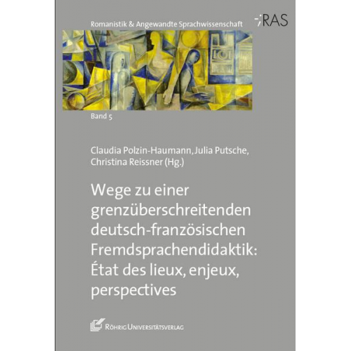 Wege zu einer grenzüberschreitenden deutsch-französischen Fremdsprachendidaktik: État des lieux, enjeux, perspectives