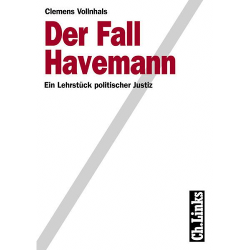 Clemens Vollnhals - Der Fall Havemann
