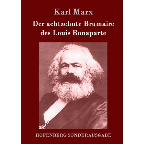 Karl Marx - Der achtzehnte Brumaire des Louis Bonaparte