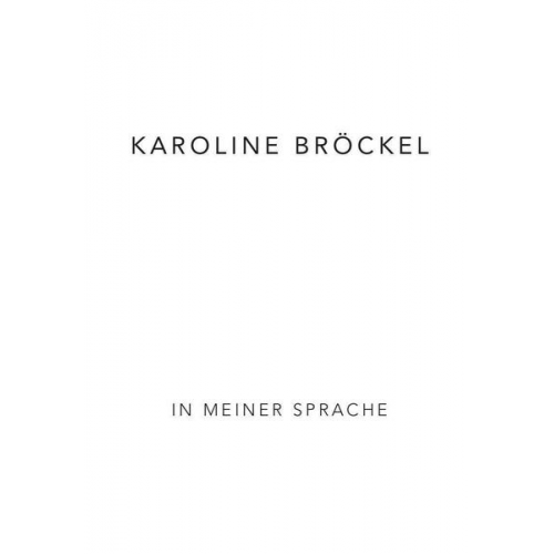 Karoline Bröckel - Karoline Bröckel