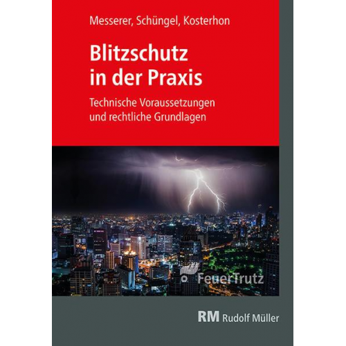 Frank Kosterhon & Reinhard Schüngel & Joseph Messerer - Blitzschutz in der Praxis