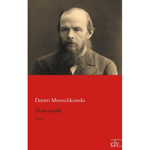 Dmitri Mereschkowski - Dostojewski