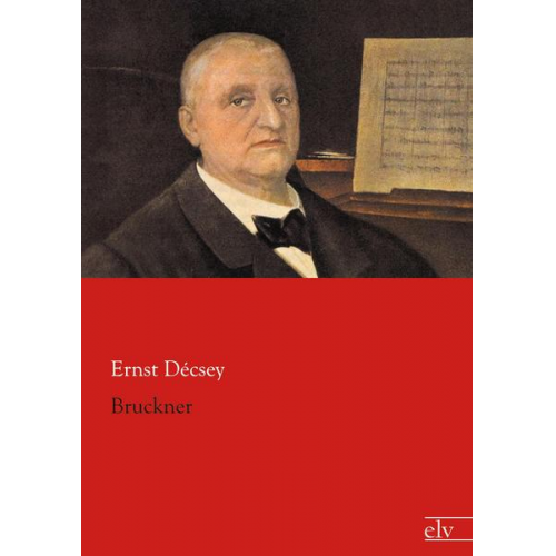 Ernst Décsey - Bruckner