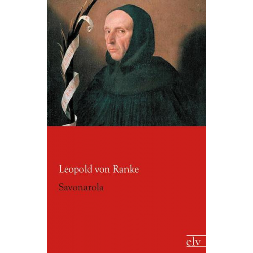 Leopold Ranke - Savonarola