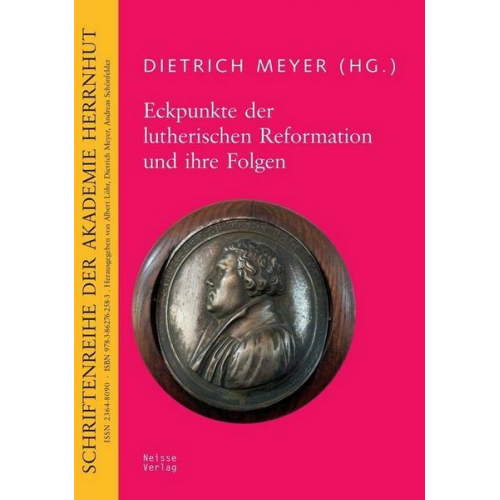 Eckpunkte der lutherischen Reformation und ihre Folgen