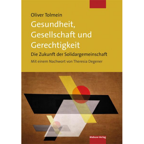 Oliver Tolmein - Gesundheit, Gesellschaft und Gerechtigkeit