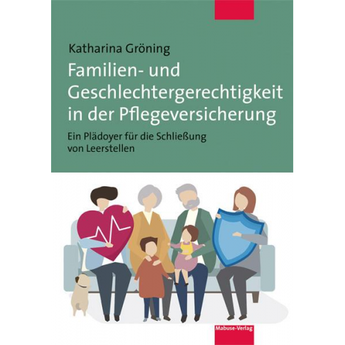 Katharina Gröning - Familien- und Geschlechtergerechtigkeit in der Pflegeversicherung