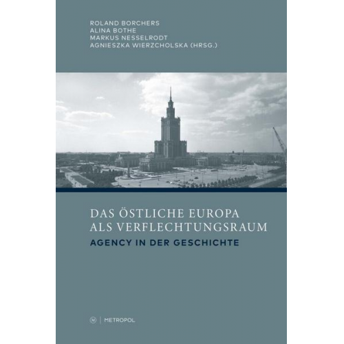 Das östliche Europa als Verflechtungsraum