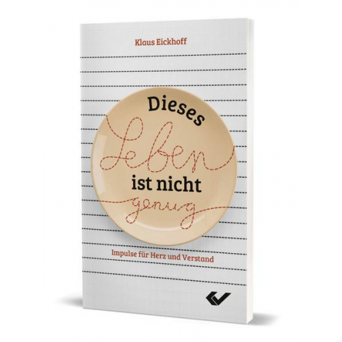 Klaus Eickhoff - Dieses Leben ist nicht genug