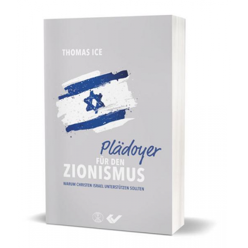 Thomas Ice - Plädoyer für den Zionismus