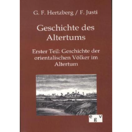 G. F. Hertzberg & F. Justi - Geschichte des Altertums