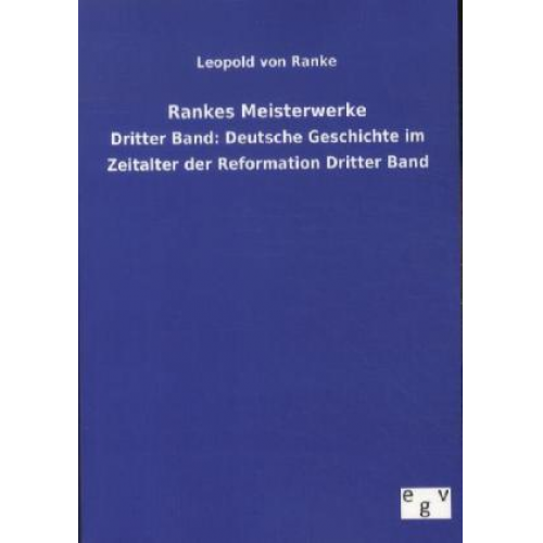 Leopold Ranke - Rankes Meisterwerke