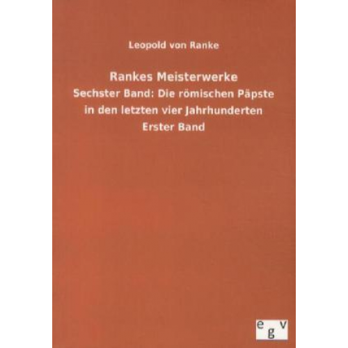 Leopold Ranke - Rankes Meisterwerke