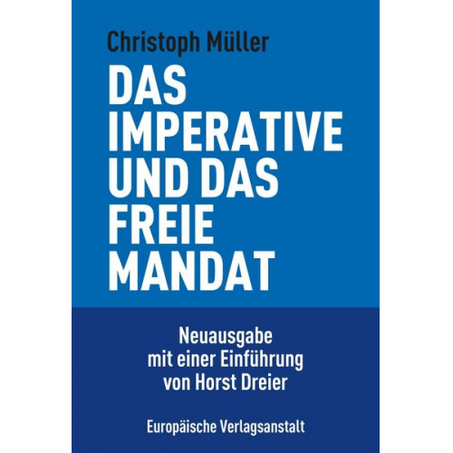 Christoph Müller - Das imperative und das freie Mandat