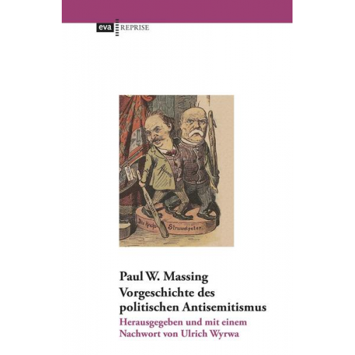 Paul W. Massing - Vorgeschichte des politischen Antisemitismus