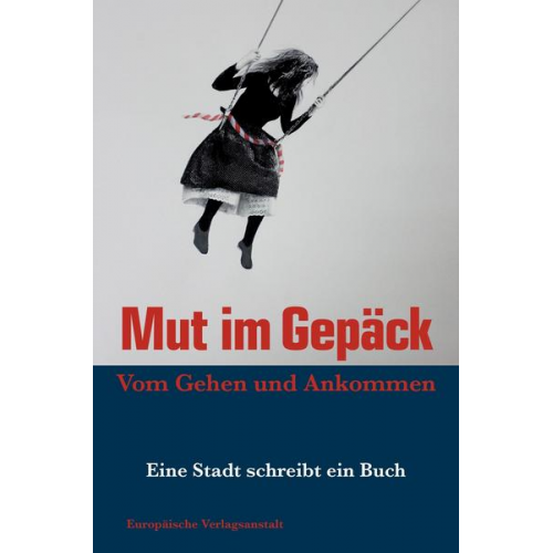 Rike Scheffler - Mut im Gepäck. Vom Gehen und Ankommen