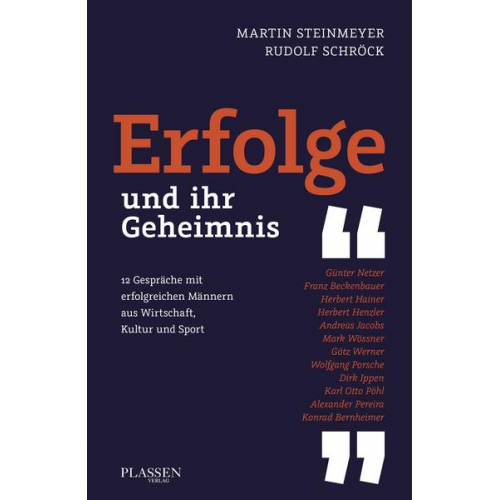 Martin Steinmeyer & Rudolf Schröck - Erfolge - und ihr Geheimnis