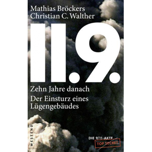 Mathias Bröckers & Christian C. Walther - 11.9. - zehn Jahre danach