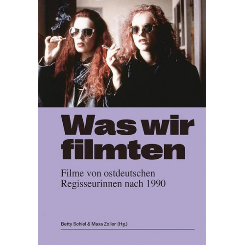 Was wir filmten