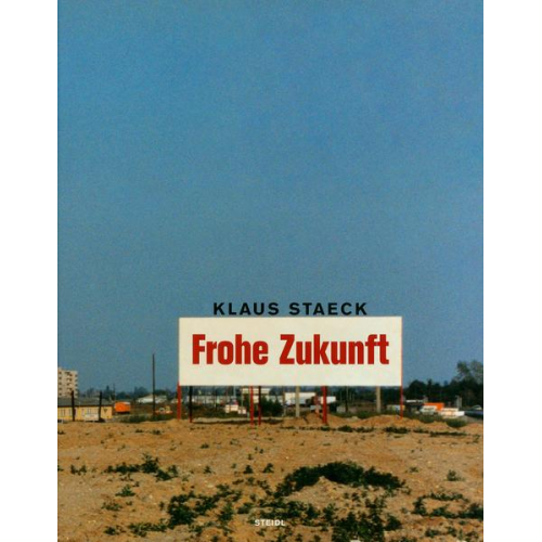 Klaus Staeck - Frohe Zukunft