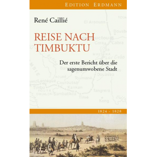 René Caillié - Reise nach Timbuktu