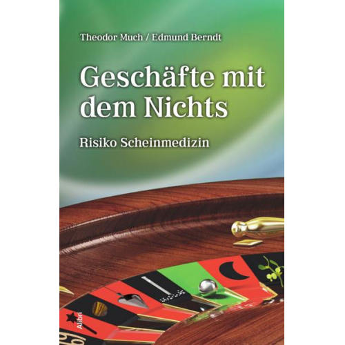 Theodor Much & Edmund Berndt - Geschäfte mit dem Nichts