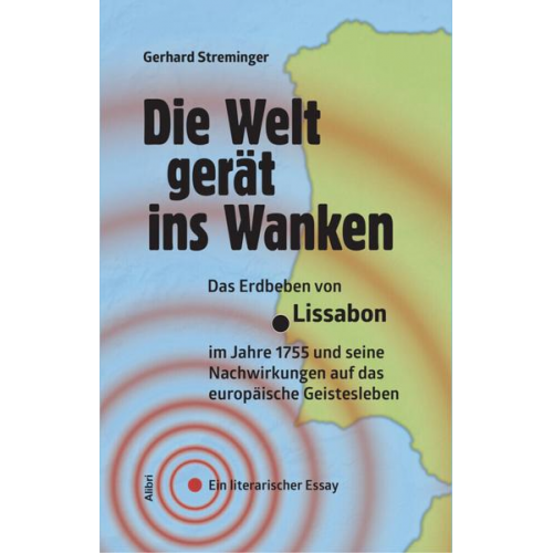 Gerhard Streminger - Die Welt gerät ins Wanken