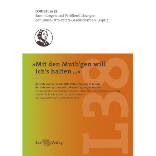 »Mit den Muth´gen will ich´s halten«