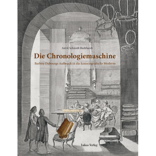 Astrit Schmidt-Burkhardt - Die Chronologiemaschine