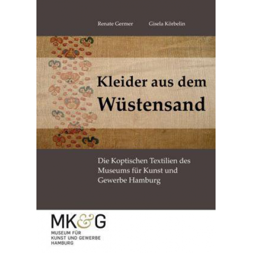 Renate Germer & Gisela Körbelin - Kleider aus dem Wüstensand