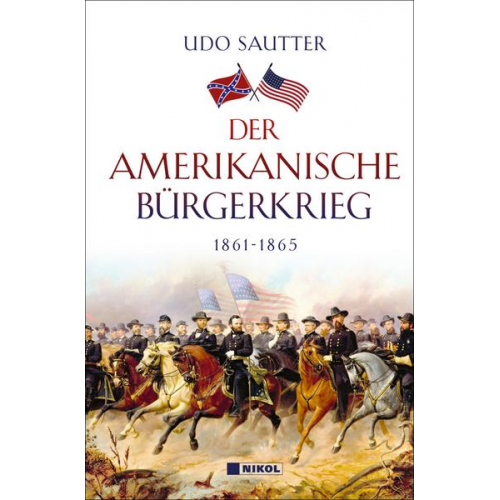 Udo Sautter - Der Amerikanische Bürgerkrieg