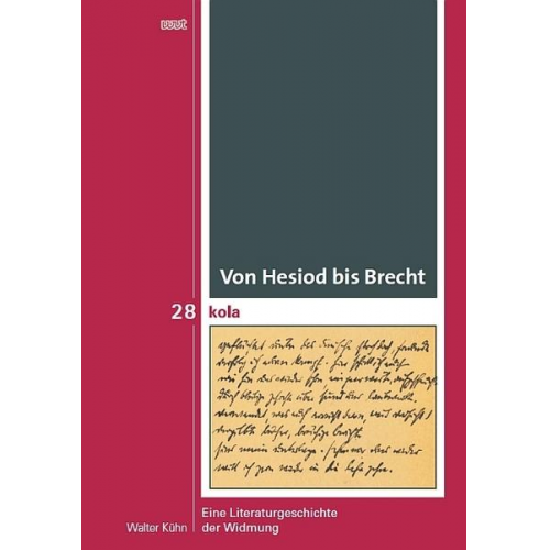 Walter Kühn - Von Hesiod bis Brecht