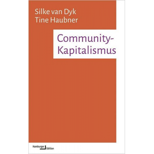 Silke van Dyk & Tine Haubner - Community-Kapitalismus