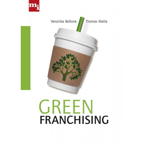 Veronika Bellone & Thomas Matla - Green Franchising