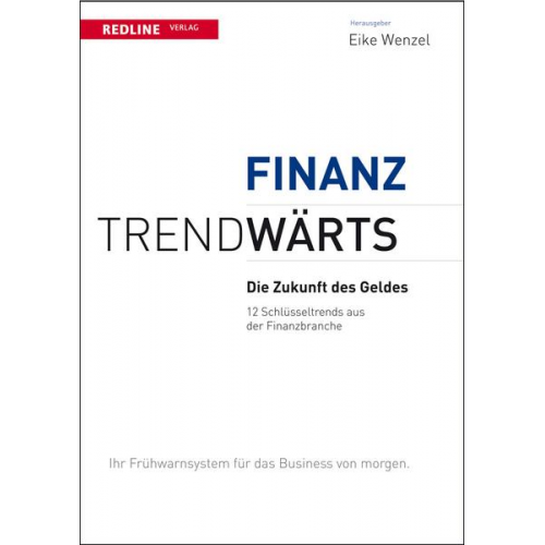 Eike Wenzel - Trendwärts: Die Zukunft des Geldes