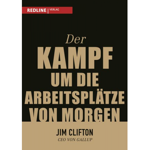 Jim Clifton - Der Kampf um die Arbeitsplätze von morgen