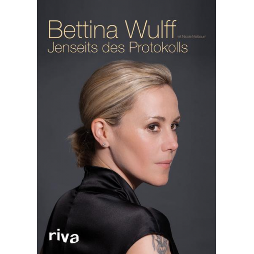 Bettina Wulff - Jenseits des Protokolls