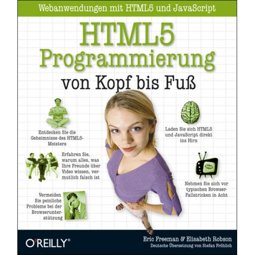 Eric Freeman & Elisabeth Robson - HTML5-Programmierung von Kopf bis Fuß: Webanwendungen mit HTML5 und JavaScript