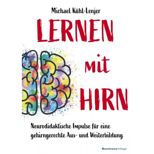 Michael Kühl-Lenjer - Lernen mit Hirn