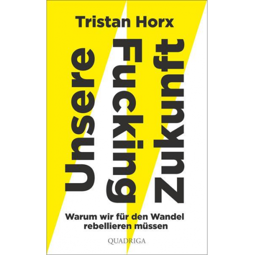 Tristan Horx - Unsere Fucking Zukunft