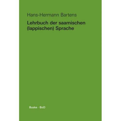 Hans-Hermann Bartens - Lehrbuch der saamischen (lappischen) Sprache