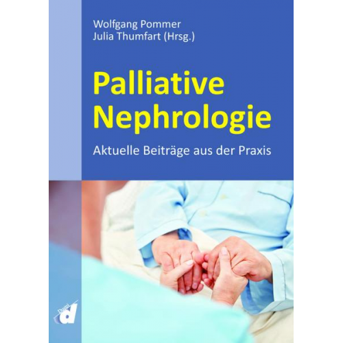 Wolfgang Pommer & Julia Thumfart - Palliative Nephrologie