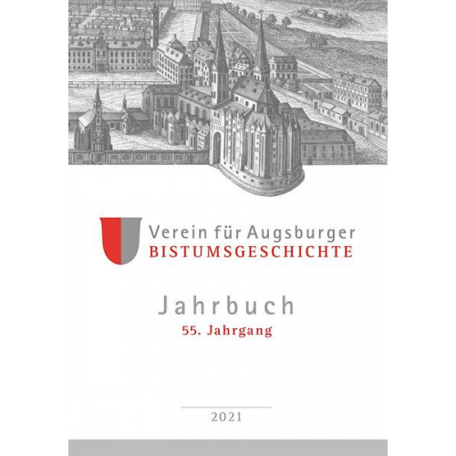 Johanna Schmid & Thomas Groll & Walter Ansbacher & Renate Mäder & Alois Epple - Jahrbuch / Verein für Augsburger Bistumsgeschichte