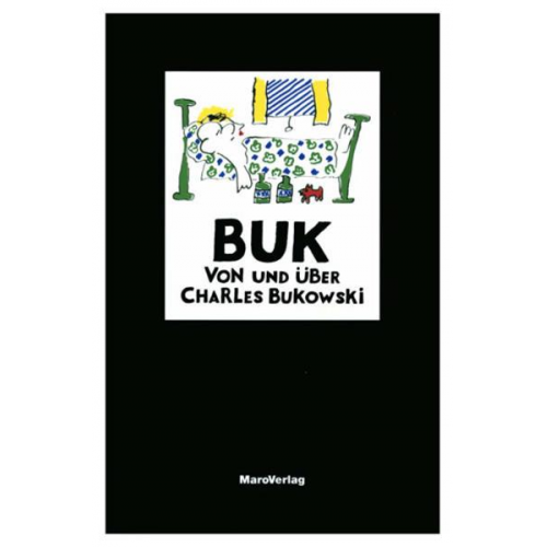 Charles Bukowski & Gerald Locklin & Harold Norse - Buk - von und über Charles Bukowski