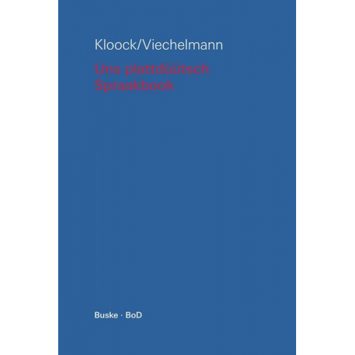 Marianne Kloock & Ingo Viechelmann - Uns plattdüütsch Spraakbook