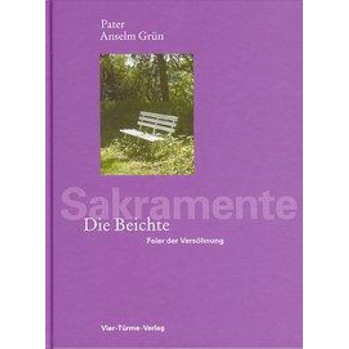 Anselm Grün - Die Beichte