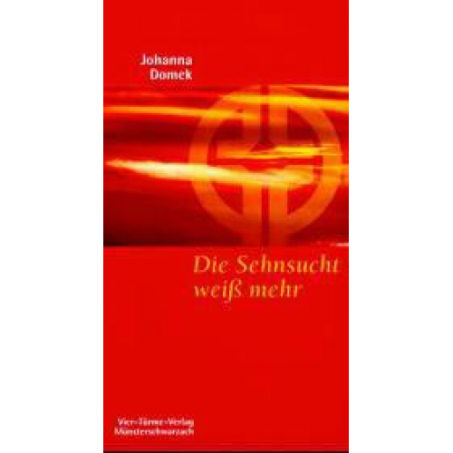 Johanna Domek - Die Sehnsucht weiß mehr