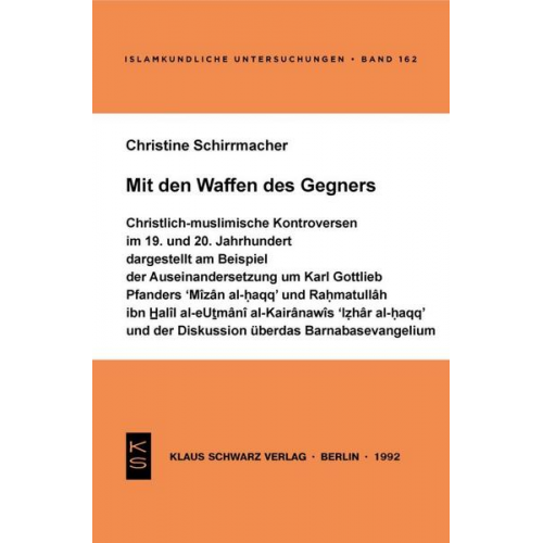 Christine Schirrmacher - Mit den Waffen des Gegners