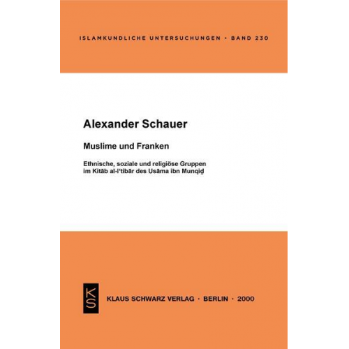 Alexander Schauer - Muslime und Franken